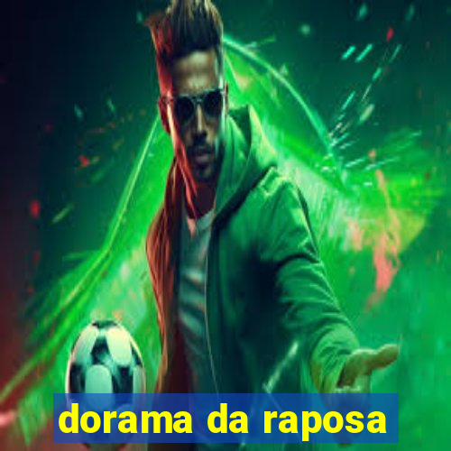 dorama da raposa